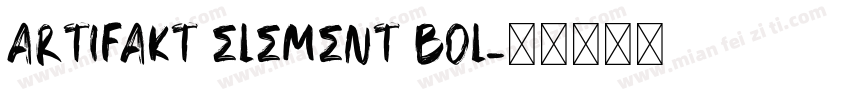 Artifakt Element bol字体转换